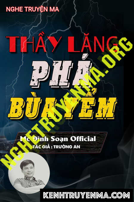 Nghe truyện Thầy Lăng Phá Bùa Yểm