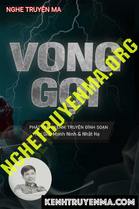 Nghe truyện Vong Gọi