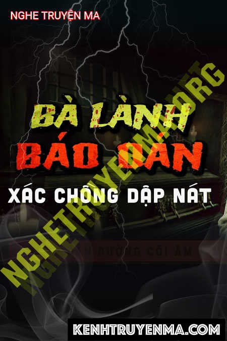 Nghe truyện Bà Lành Báo Oán