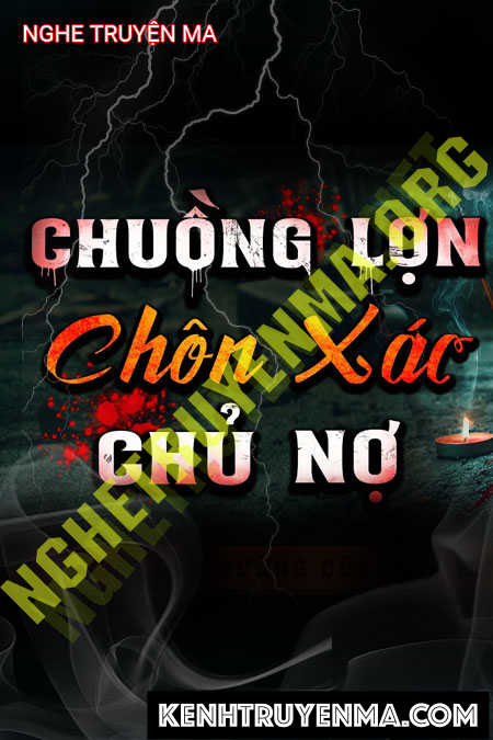 Nghe truyện Chuồng Lợn Chôn X.ác Chủ Nợ