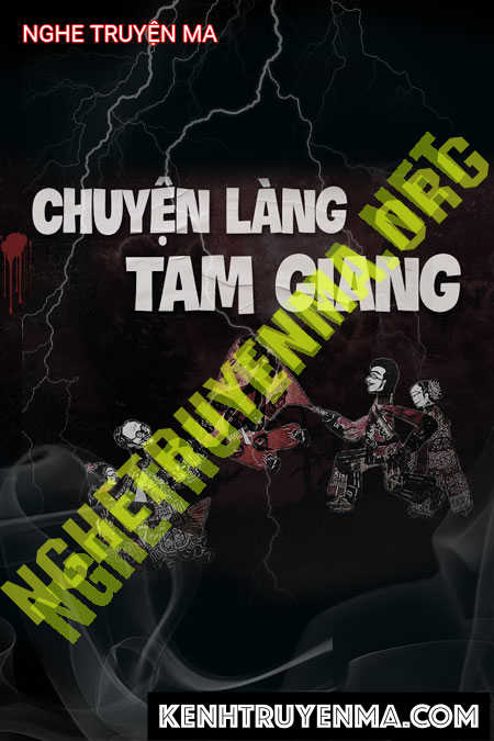 Nghe truyện Chuyện Làng Tam Giang