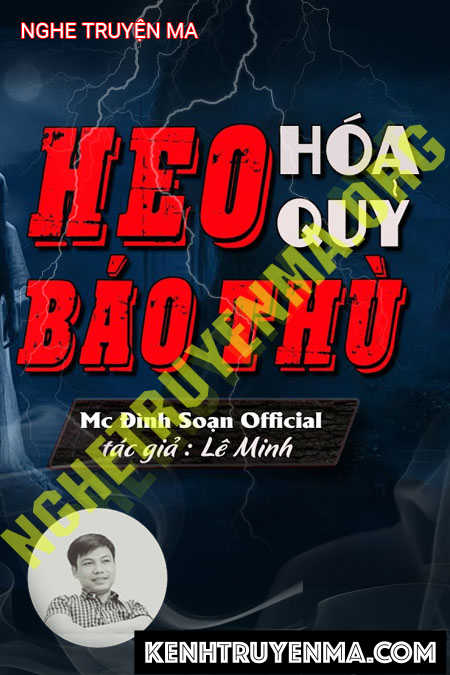 Nghe truyện Heo Hóa Quỷ Báo Thù