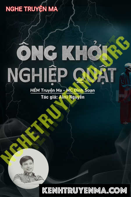 Nghe truyện Ông Khởi Nghiệp Quật