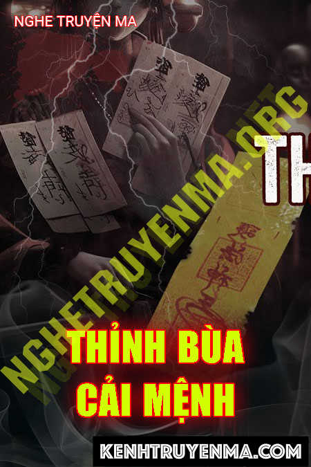 Nghe truyện Thỉnh Bùa Cải Mệnh