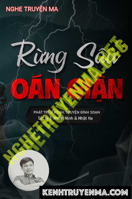 Nghe truyện Rừng Sâu Oán Hận