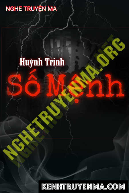 Nghe truyện Số Mệnh