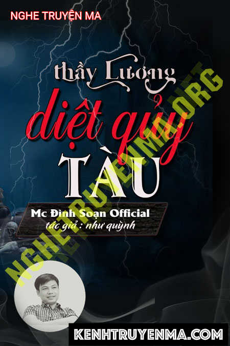 Nghe truyện Thầy Lương Diệt Quỷ Tàu