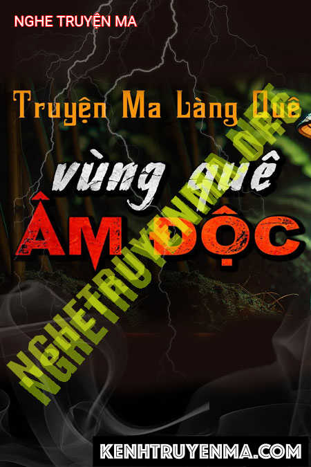 Nghe truyện Vùng Quê Âm Độc