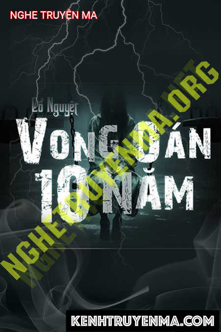 Nghe truyện Vong Ám 10 Năm