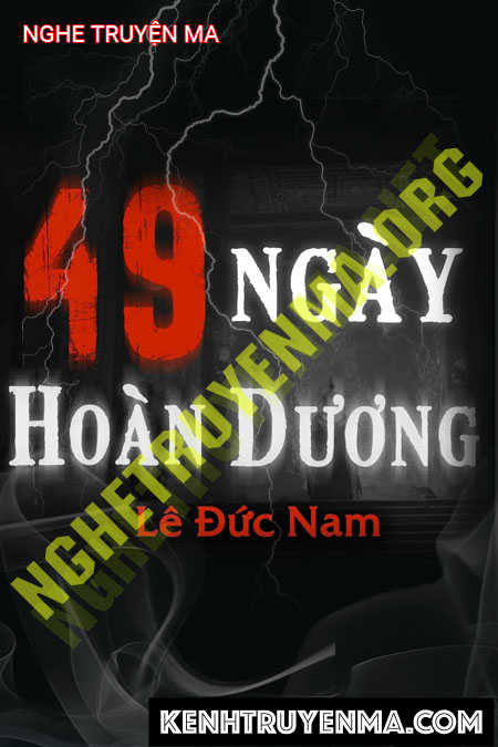 Nghe truyện 49 Ngày Hoàn Dương