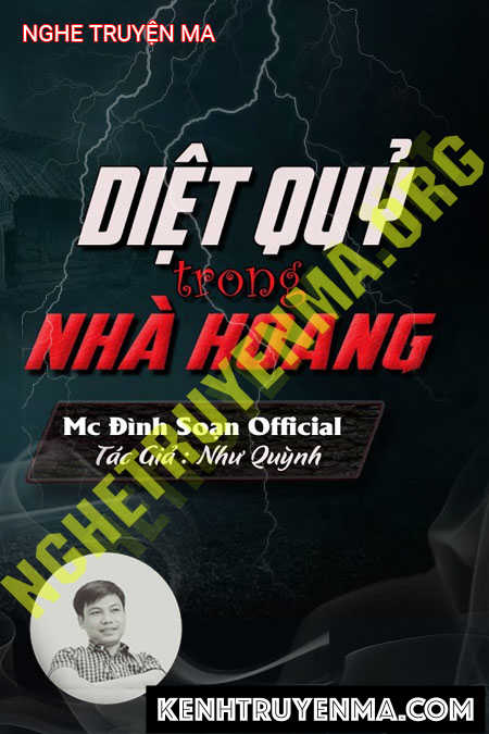 Nghe truyện Diệt Quỷ Trong Nhà Hoang