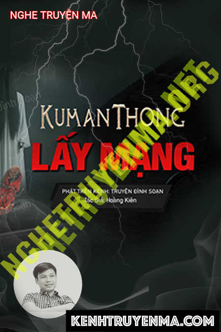 Nghe truyện Kumanthong Lấy Mạng