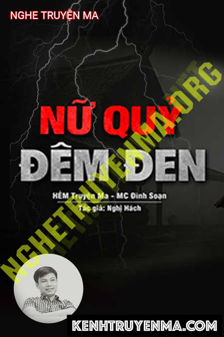 Nghe truyện Nữ Quỷ Đêm Đen