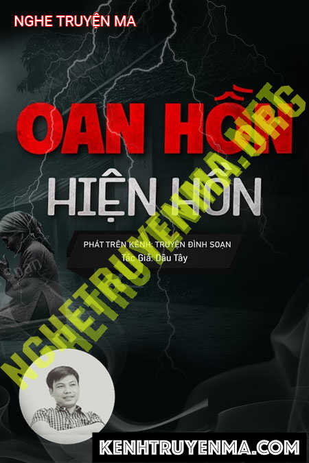 Nghe truyện Oan Hồn Hiện Hồn