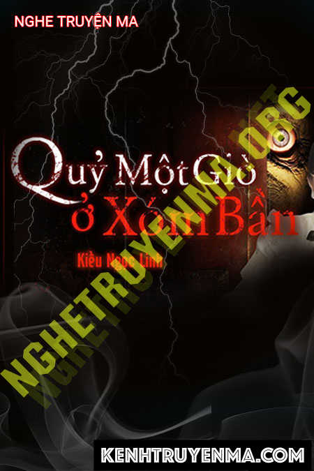 Nghe truyện Quỷ 1 Giò Ở Xóm Bần