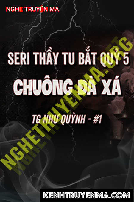 Nghe truyện Thần Khí Chuông Đà Xa