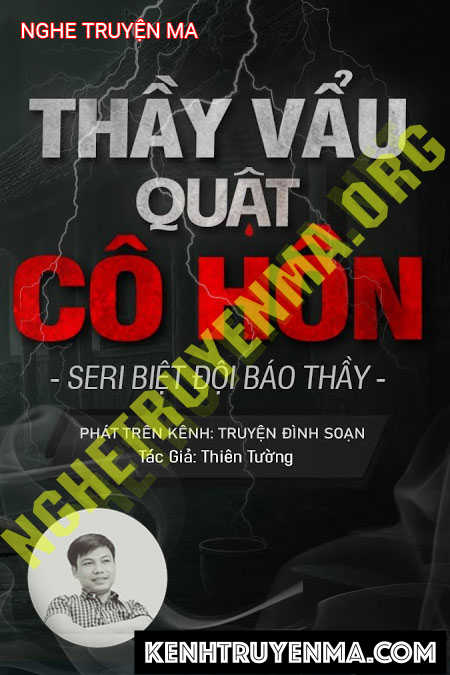 Nghe truyện Thầy Vẩu Quật Cô Hồn