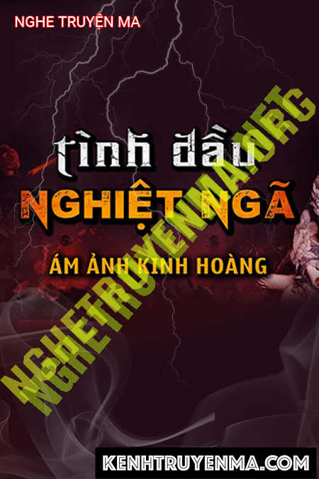 Nghe truyện Tình Đầu Nghiệt Ngã