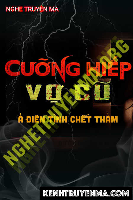 Nghe truyện Vợ Cũ