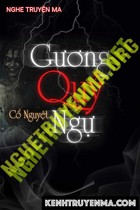 Nghe truyện Gương Quỷ Ngự