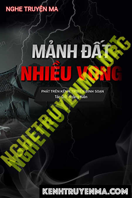 Nghe truyện Mảnh Đất Nhiều Vong