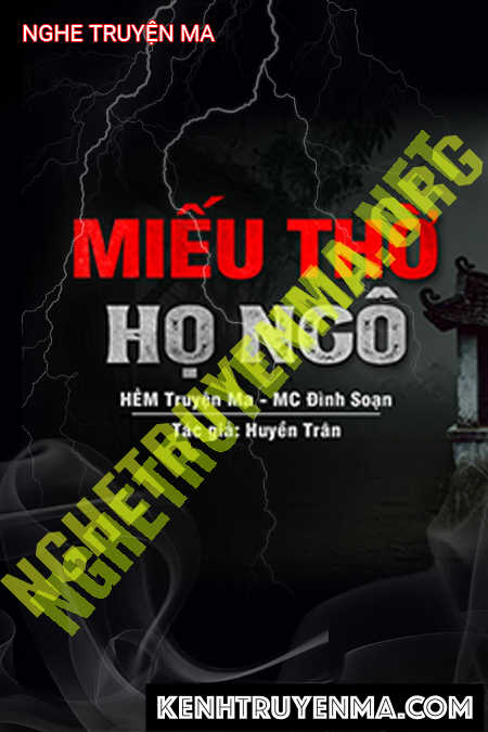 Nghe truyện Miếu Thờ Họ Ngô