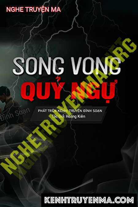 Nghe truyện Song Vong Quỷ Ngự