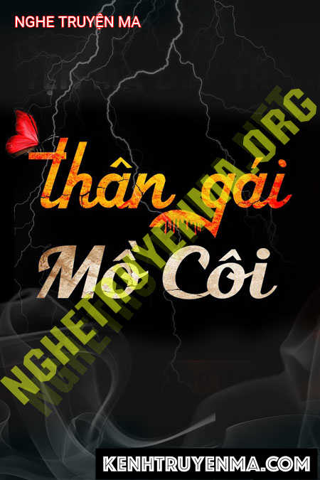 Nghe truyện Thân Gái Mồ Côi