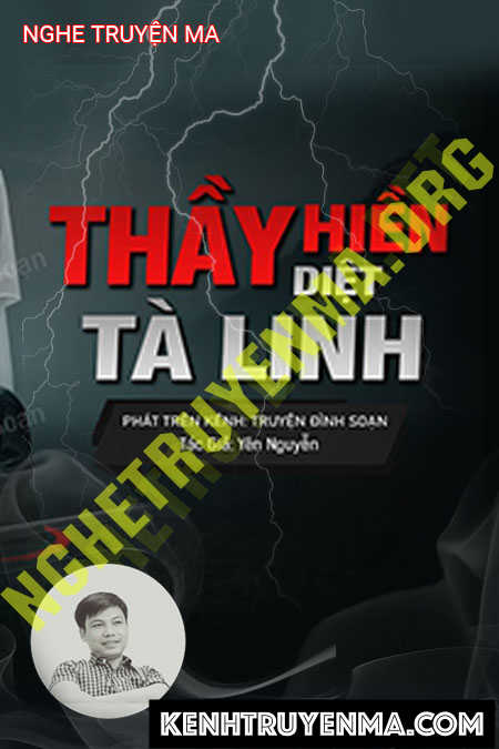 Nghe truyện Thầy Lành Diệt Tà Linh