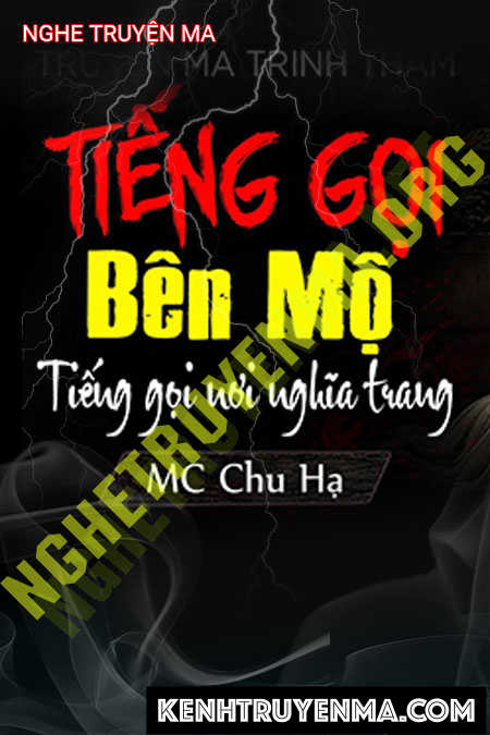 Nghe truyện Tiếng Gọi Bên Mộ