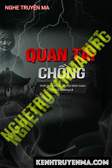 Nghe truyện Quan Tài Chồng